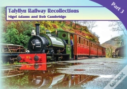 Capa do artigo Talyllyn Railway Recollections Part 3