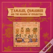 Capa do artigo Tamales, Comadres, & The Meaning Of Civilization