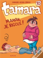 Capa do artigo Tamara Tome 10 : Maman, Je Rigole !