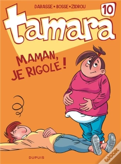 Capa do artigo Tamara Tome 10 : Maman, Je Rigole !