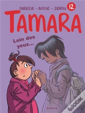 Tamara Tome 12 : Loin Des Yeux...