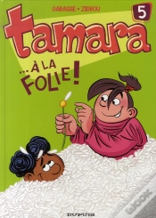 Capa do artigo Tamara Tome 5 : ... À La Folie !