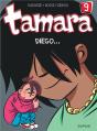 Tamara Tome 9 : Diego... - Preview
