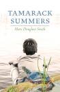 Tamarack Summers - Preview