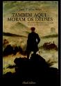 Também Aqui Moram os Deuses - Preview