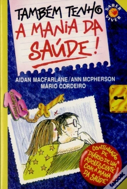 Capa do artigo Também Tenho a Mania da Saúde!