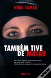 Também Tive de Matar