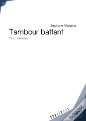 Capa do artigo Tambour Battant ; Cinq Nouvelles
