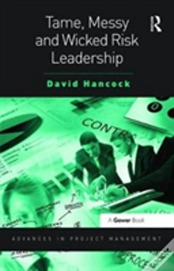 Capa do artigo Tame, Messy And Wicked Risk Leadership