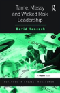 Tame, Messy And Wicked Risk Leadership - Preview