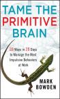 Tame The Primitive Brain - Preview