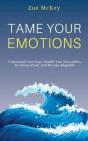 Tame Your Emotions - Preview