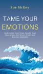 Tame Your Emotions - Preview