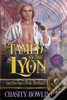Tamed By The Lyon