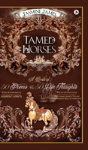 Tamed Horses - Preview
