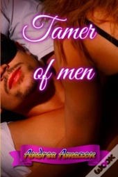 Tamer Of Men