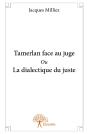 Tamerlan Face Au Juge Ou La Dialectique Du Juste - Preview