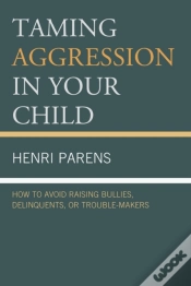 Capa do artigo Taming Aggression In Your Child