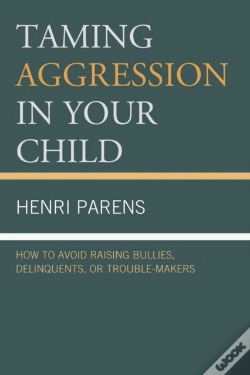 Capa do artigo Taming Aggression In Your Child