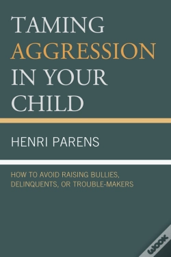 Capa do artigo Taming Aggression In Your Child