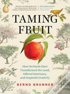 Taming Fruit