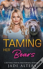 Taming Her Bears