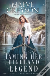 Taming Her Highland Legend