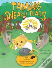 Taming Sneaky Fears
