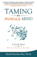 Taming The Anxious Mind