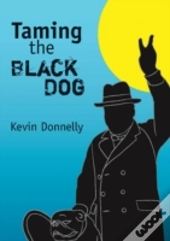 Taming The Black Dog