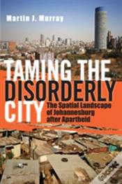 Capa do artigo Taming The Disorderly City