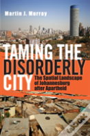 Taming The Disorderly City
