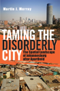 Taming The Disorderly City - Preview
