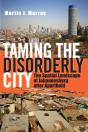 Taming The Disorderly City - Preview