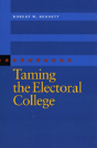 Taming The Electoral College - Preview