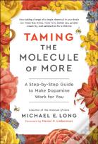 Taming The Molecule Of More