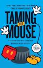 Taming The Mouse - Preview