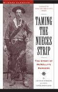 Taming The Nueces Strip