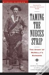 Taming The Nueces Strip