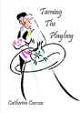 Taming The Playboy - Preview