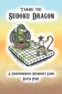 Taming The Sudoku Dragon: A Comprehensiv - Preview