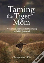 Taming The Tiger Mom