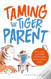 Capa do artigo Taming The Tiger Parent
