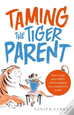 Capa do artigo Taming The Tiger Parent