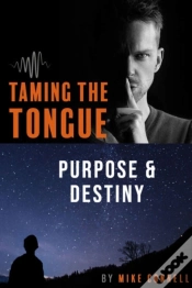Capa do artigo Taming The Tongue Purpose And Destiny