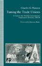 Taming The Trade Unions - Preview