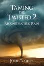 Taming The Twisted 2 Reconstructing Rain - Preview