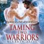 Taming Two Warriors - Preview
