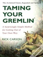 Taming Your Gremlin (Revised Edition)