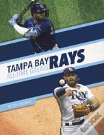 Tampa Bay Rays All-Time Greats